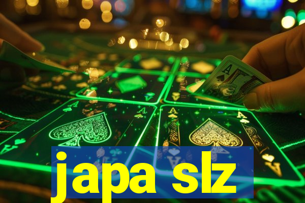 japa slz